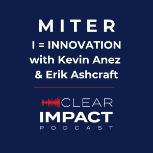 Episode 190: I is for Innovation, with Kevin Anez and Erik Ashcraft