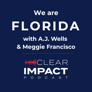 Episode 215: We Are Florida – with A.J. Wells and Meggie Francisco